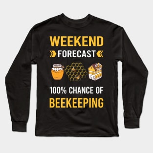 Weekend Forecast Beekeeping Beekeeper Apiculture Long Sleeve T-Shirt